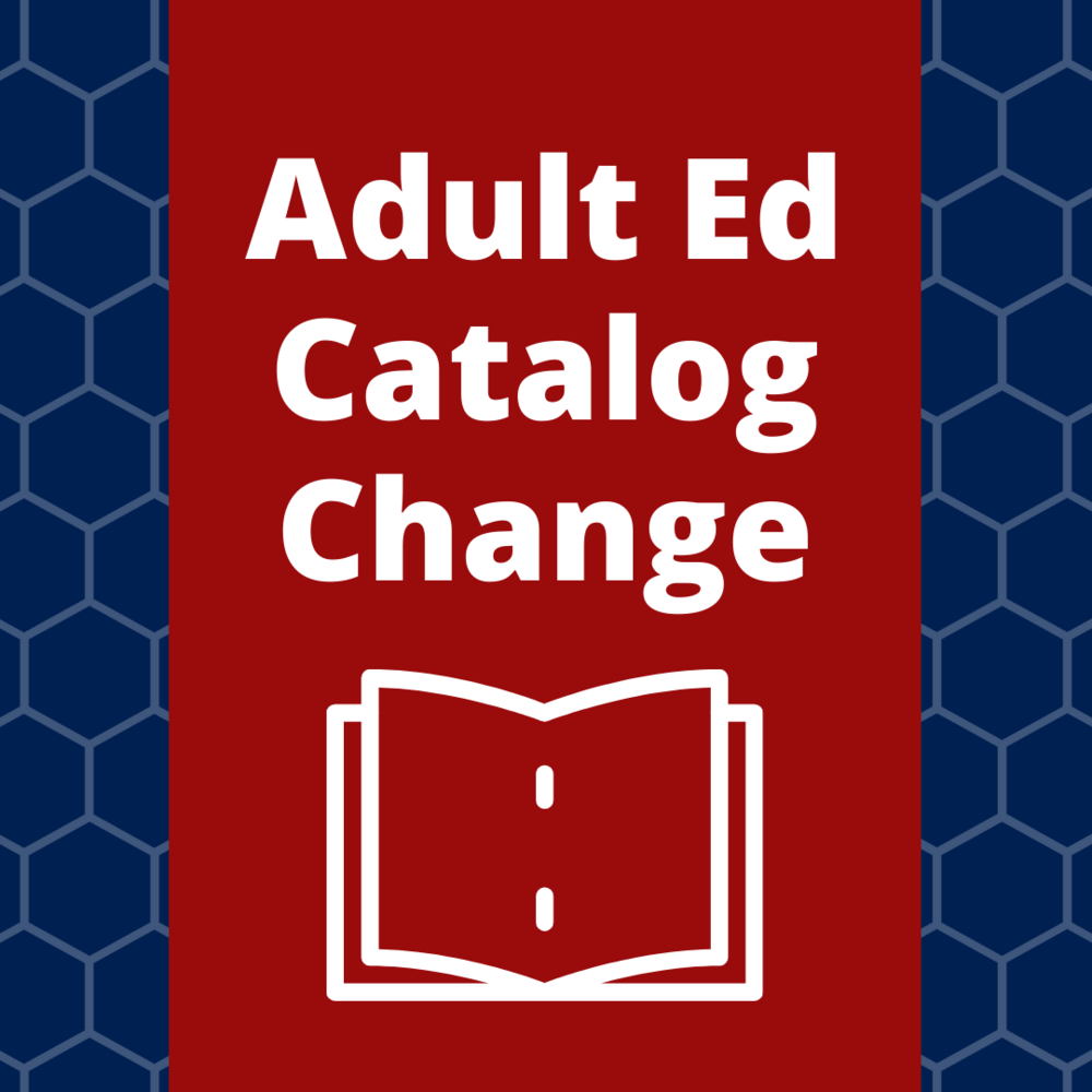 Adult Education Catalog Change